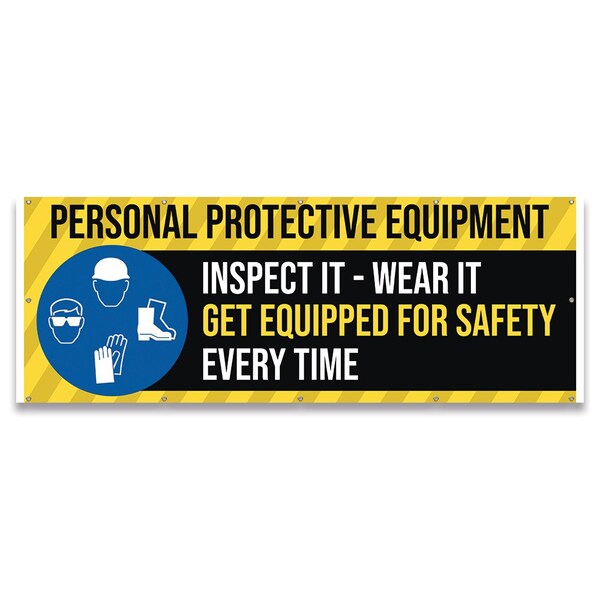 Personal Protective Equipment Inspect It Wear It Every time Banner Concession Stand Single Sided